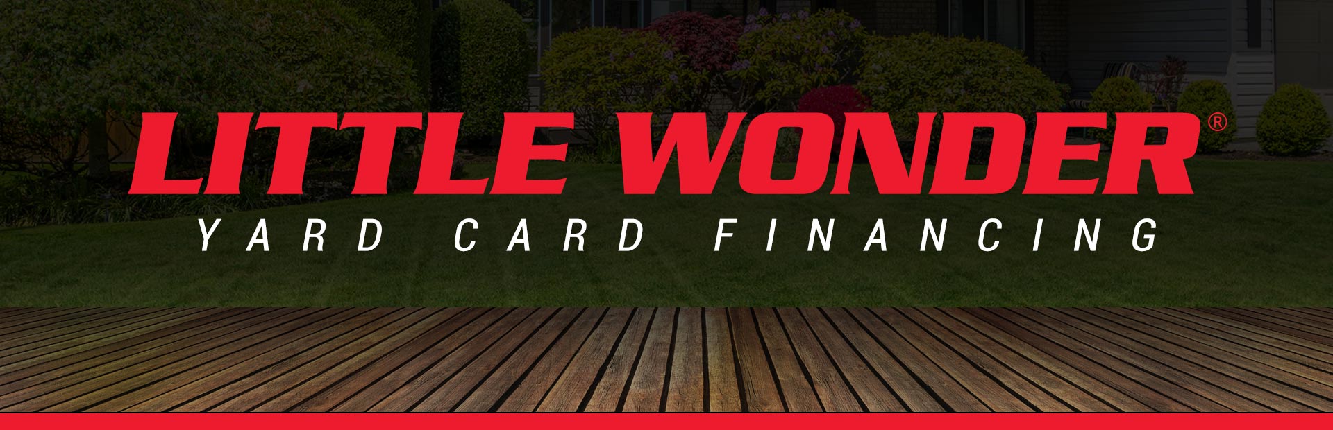 Little Wonder: Little Wonder – Yard Card Financing Programs